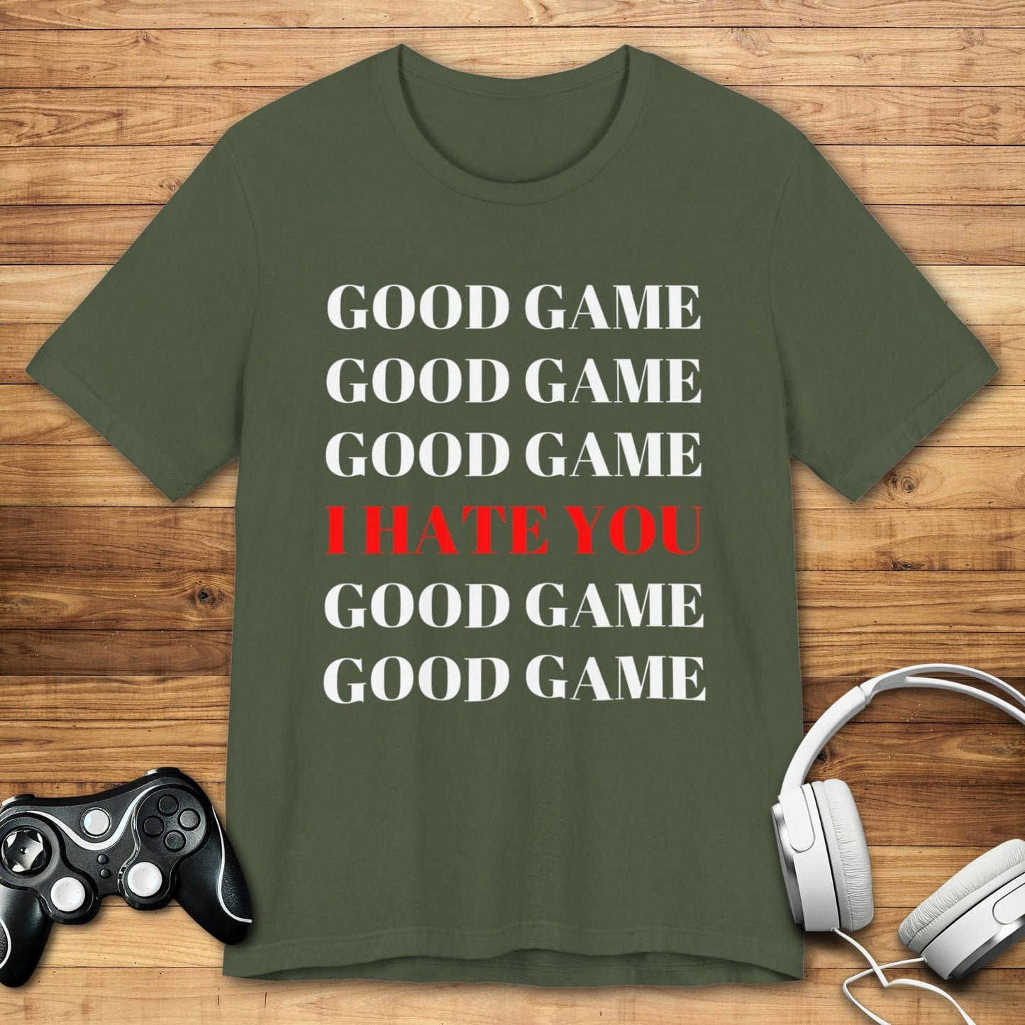 T-Shirt Military Green / S Good Game (No Really) T-shirt