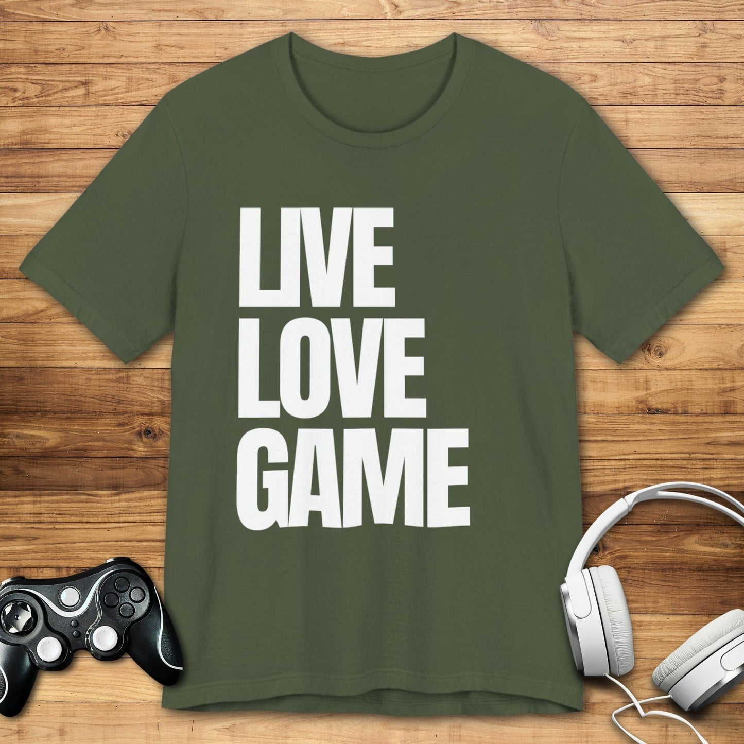 T-Shirt Military Green / S Live, Love, Game (Priorities in Order) T-shirt