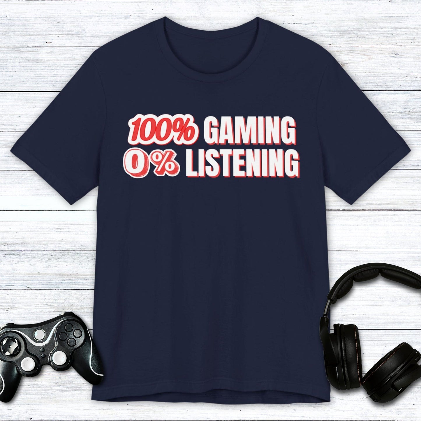 T-Shirt Navy / S 100% Gaming 0% Listening T-shirt