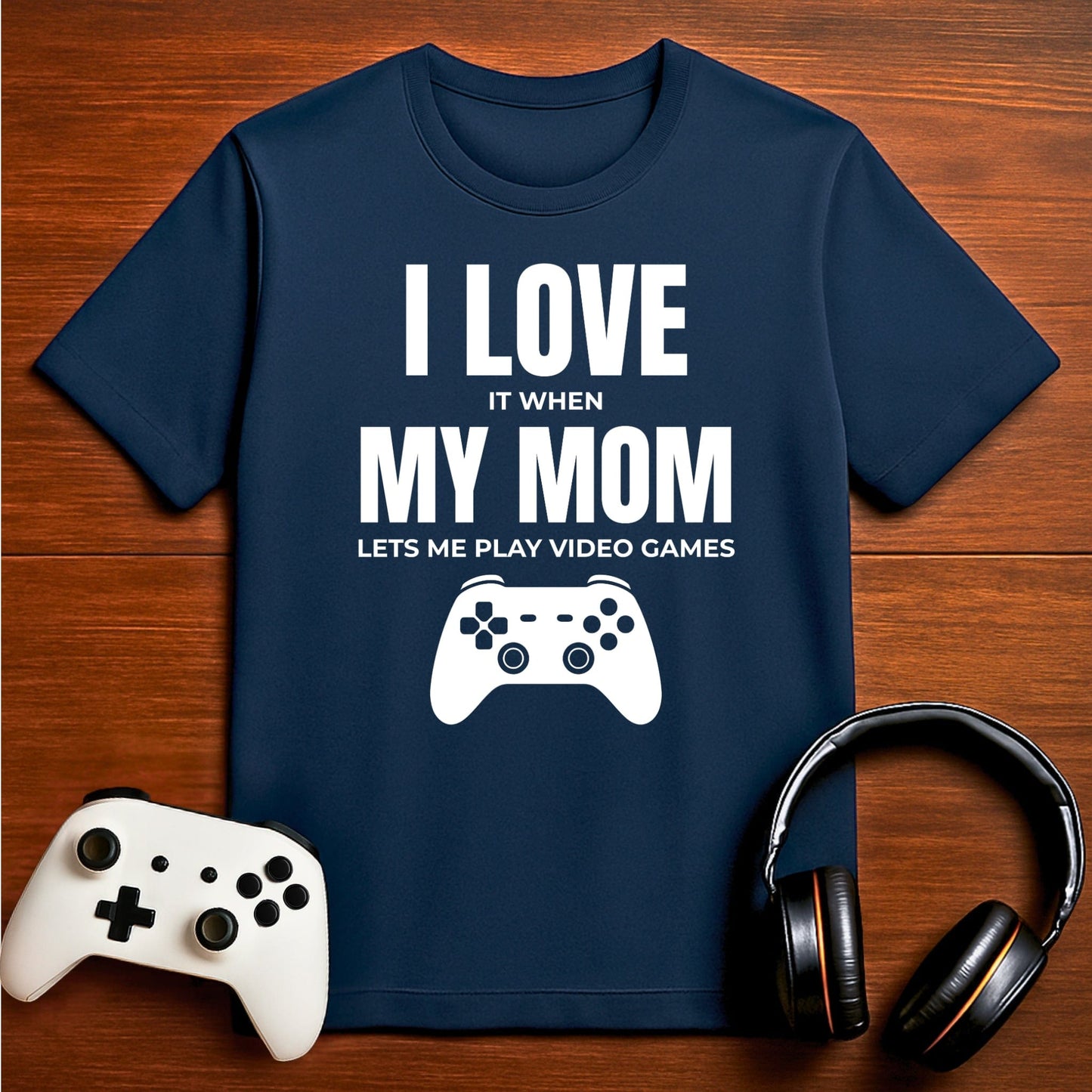T-Shirt Navy / S Best Mom Ever Gamer T-shirt