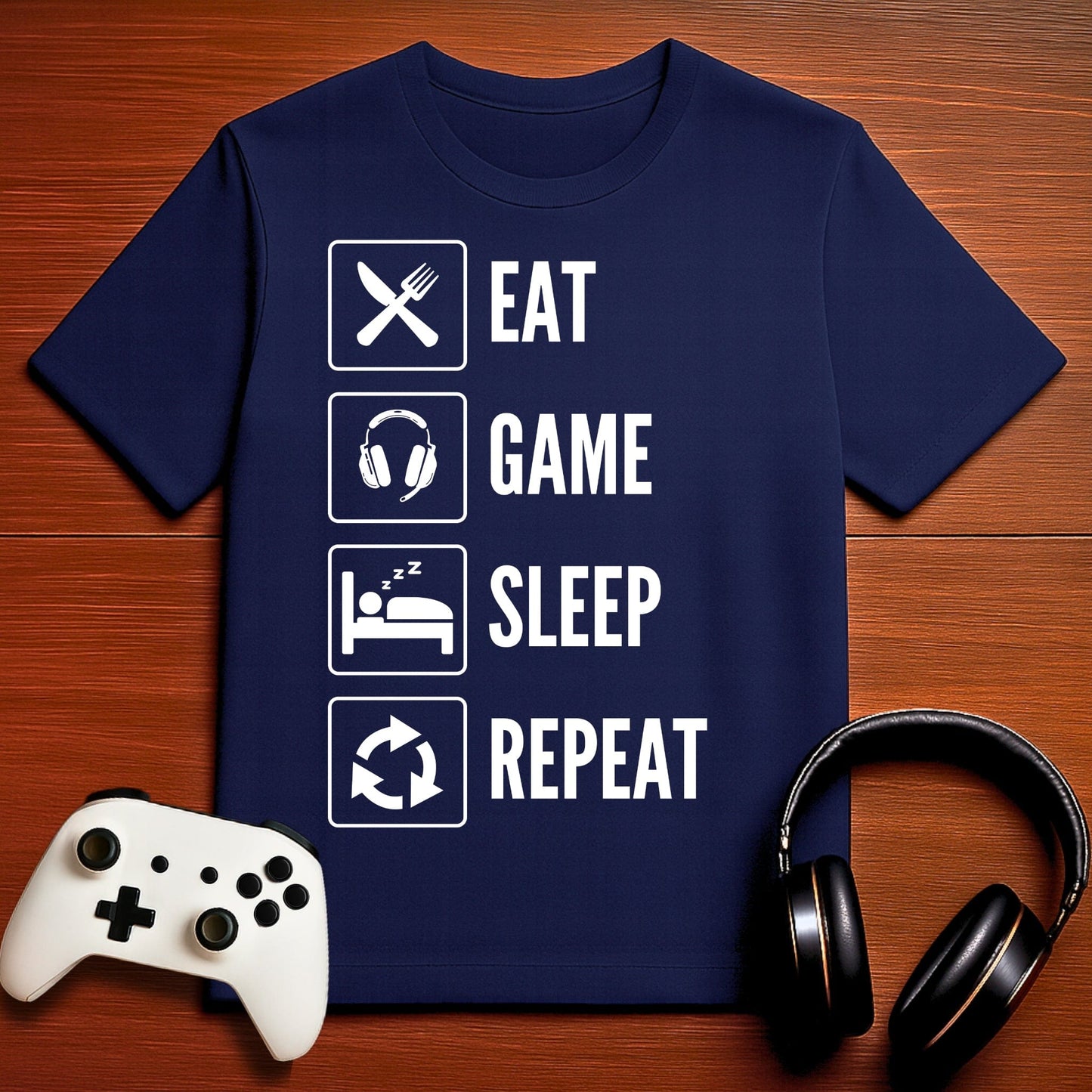 T-Shirt Navy / S Eat, Game, Sleep, Repeat T-shirt