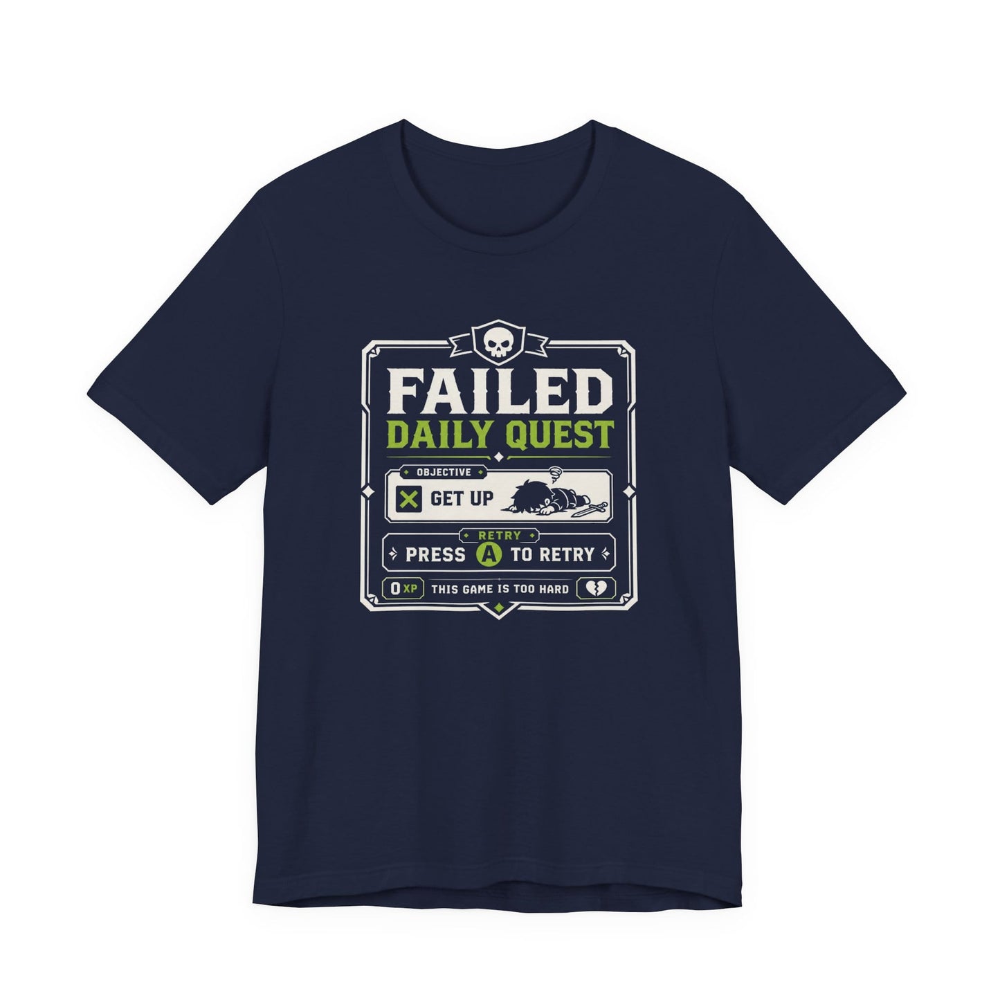 T-Shirt Navy / S Failed Daily Quest T-shirt