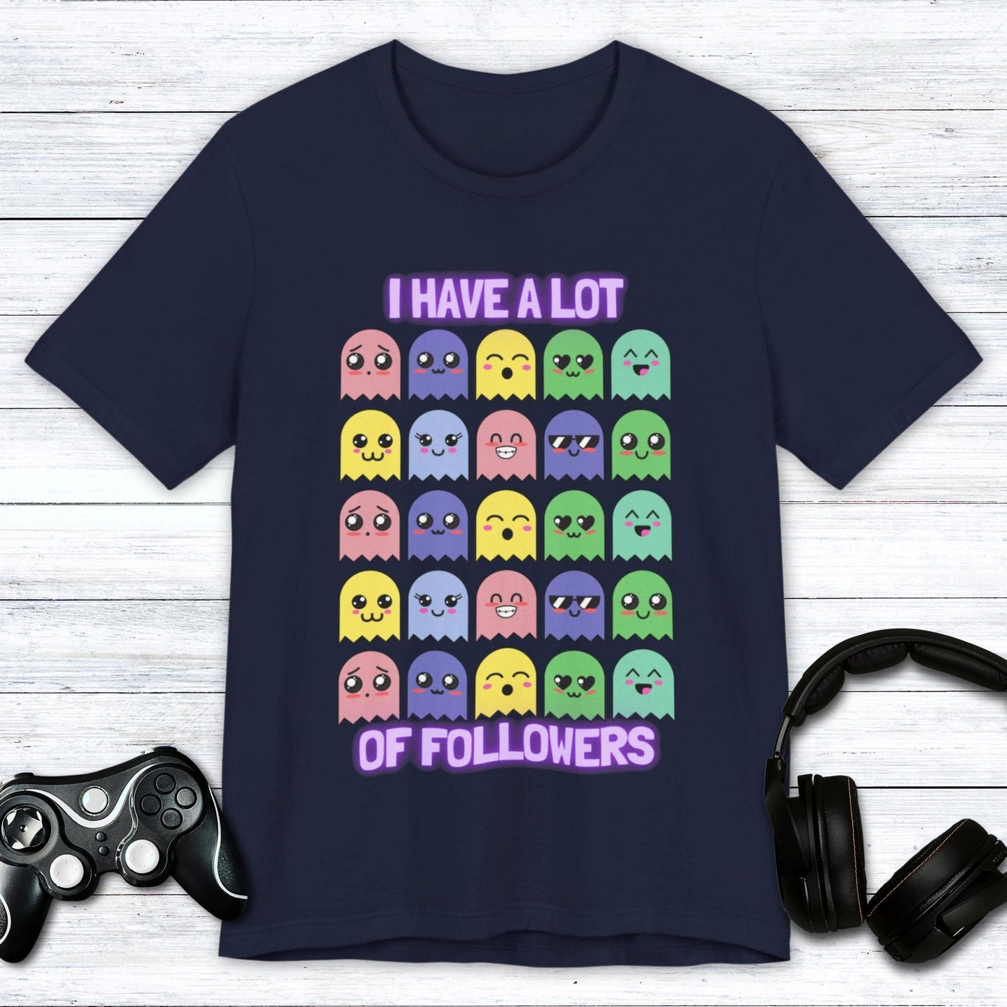 T-Shirt Navy / S I Have A Lot of Followers Gamer T-shirt