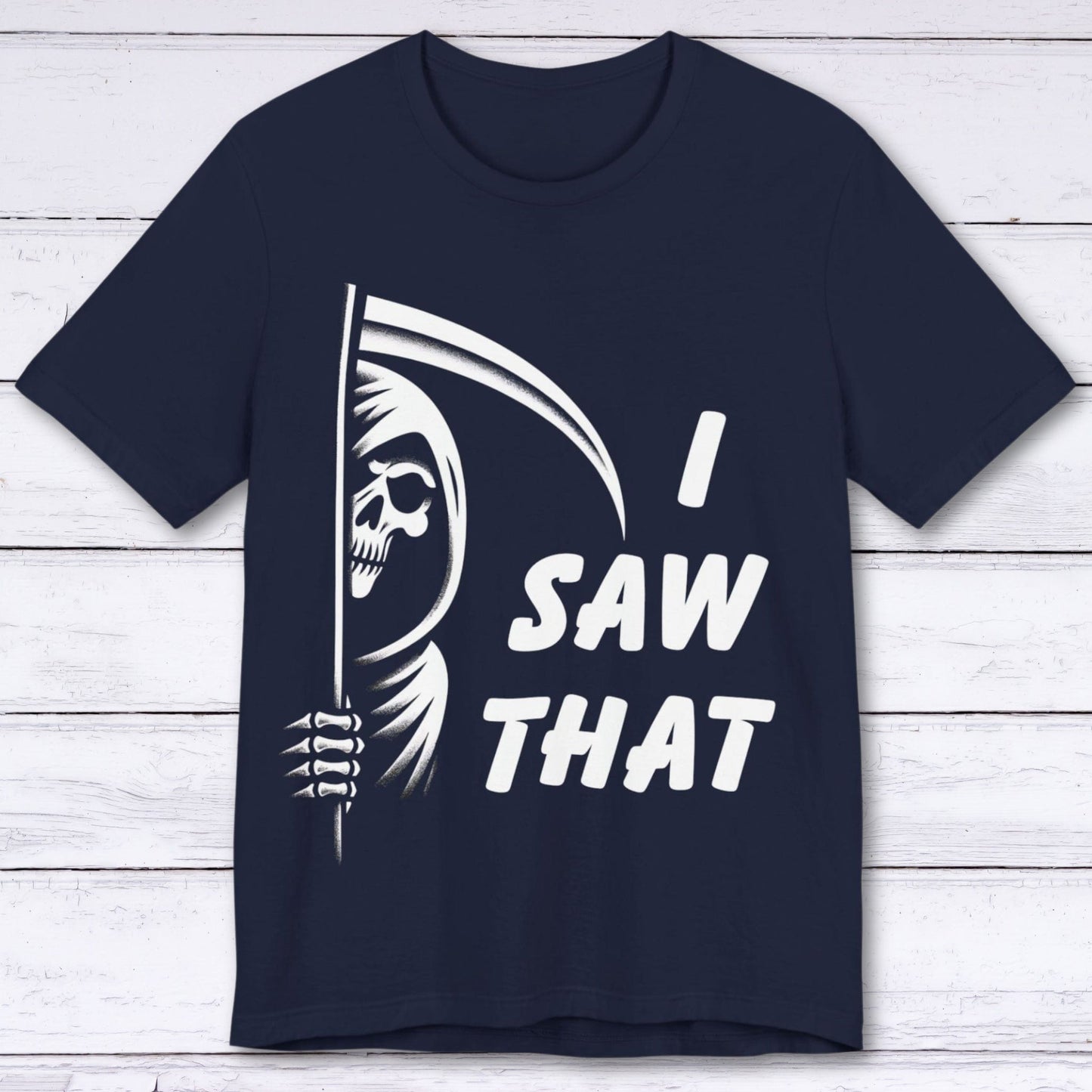 T-Shirt Navy / S I Saw That - Grim Reaper T-shirt