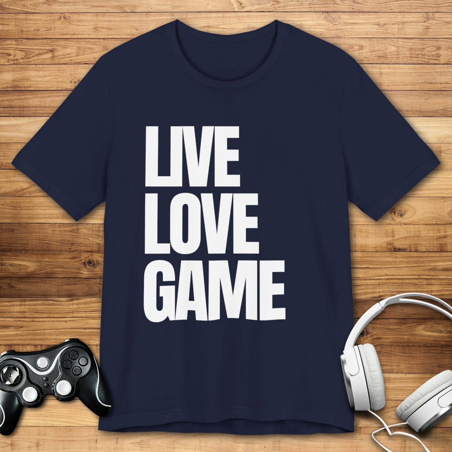 T-Shirt Navy / S Live, Love, Game (Priorities in Order) T-shirt