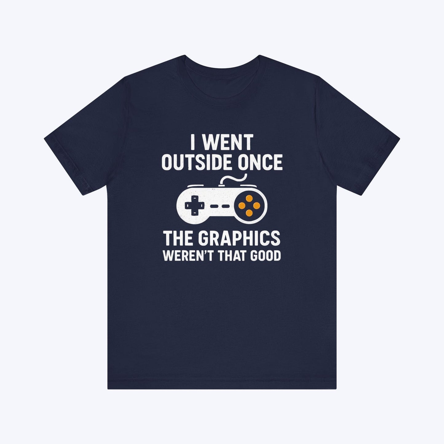 T-Shirt Navy / S Outside Had Bad Graphics T-shirt
