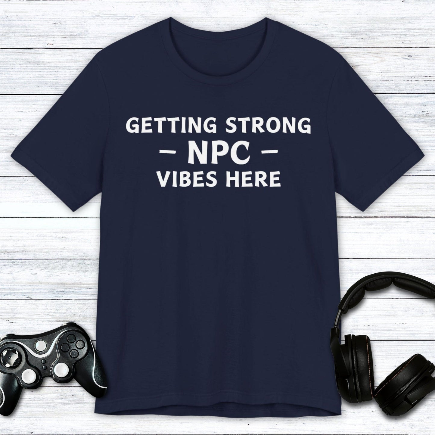 T-Shirt Navy / S Strong NPC Vibes T-shirt