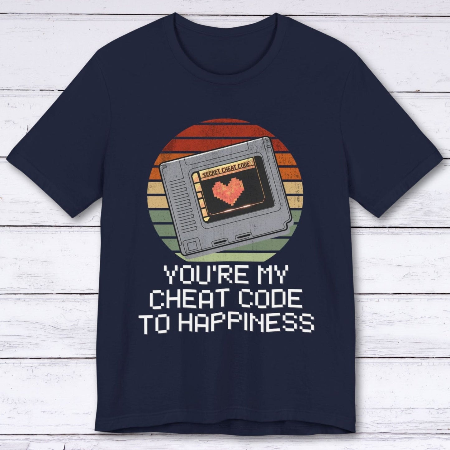T-Shirt Navy / S You're My Cheat Code To Happiness T-shirt