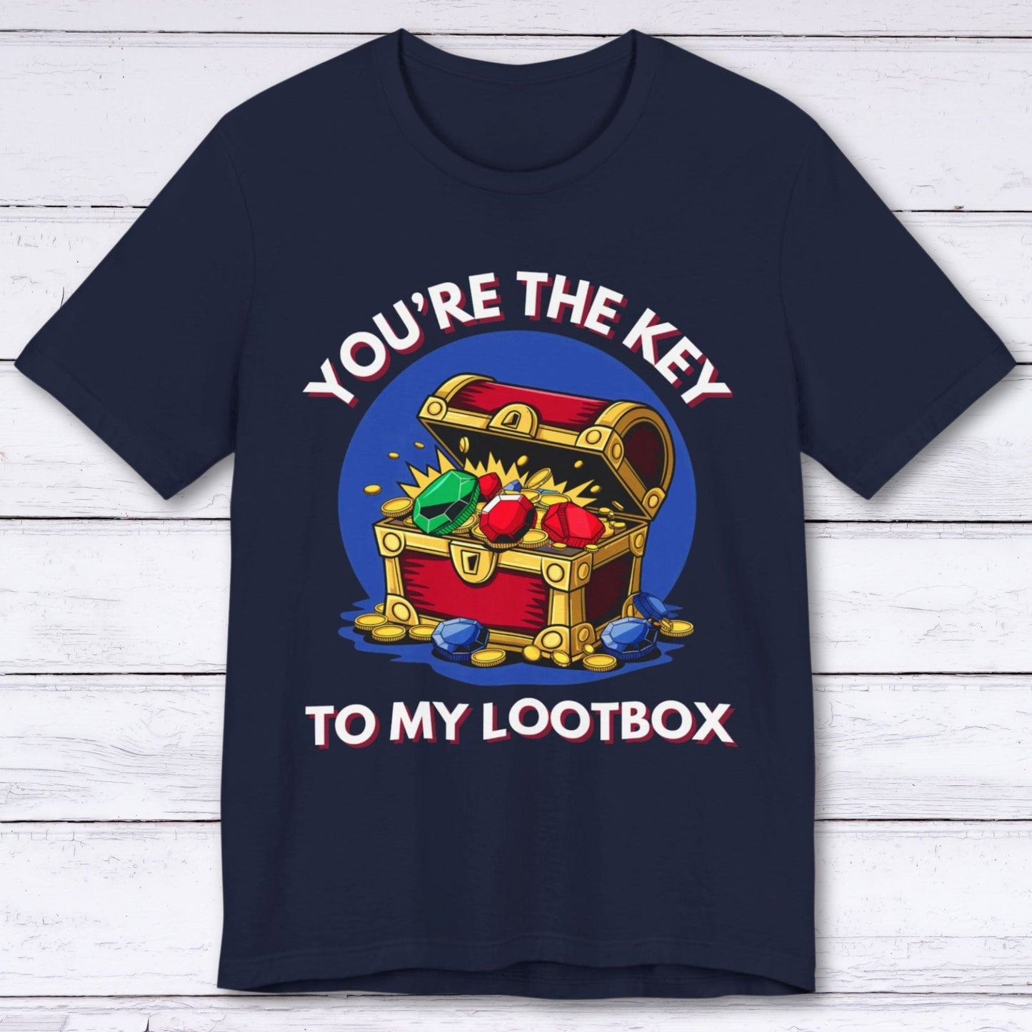 T-Shirt Navy / S You're The Key To My Loot Box T-shirt