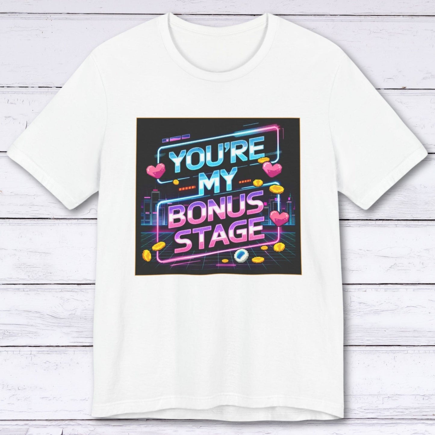 T-Shirt White / S You're My Bonus Stage T-shirt