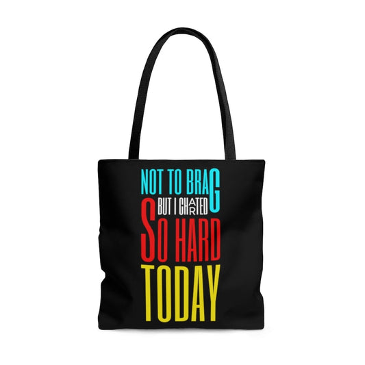 Bags Large I Charted So Hard Today Tote Bag