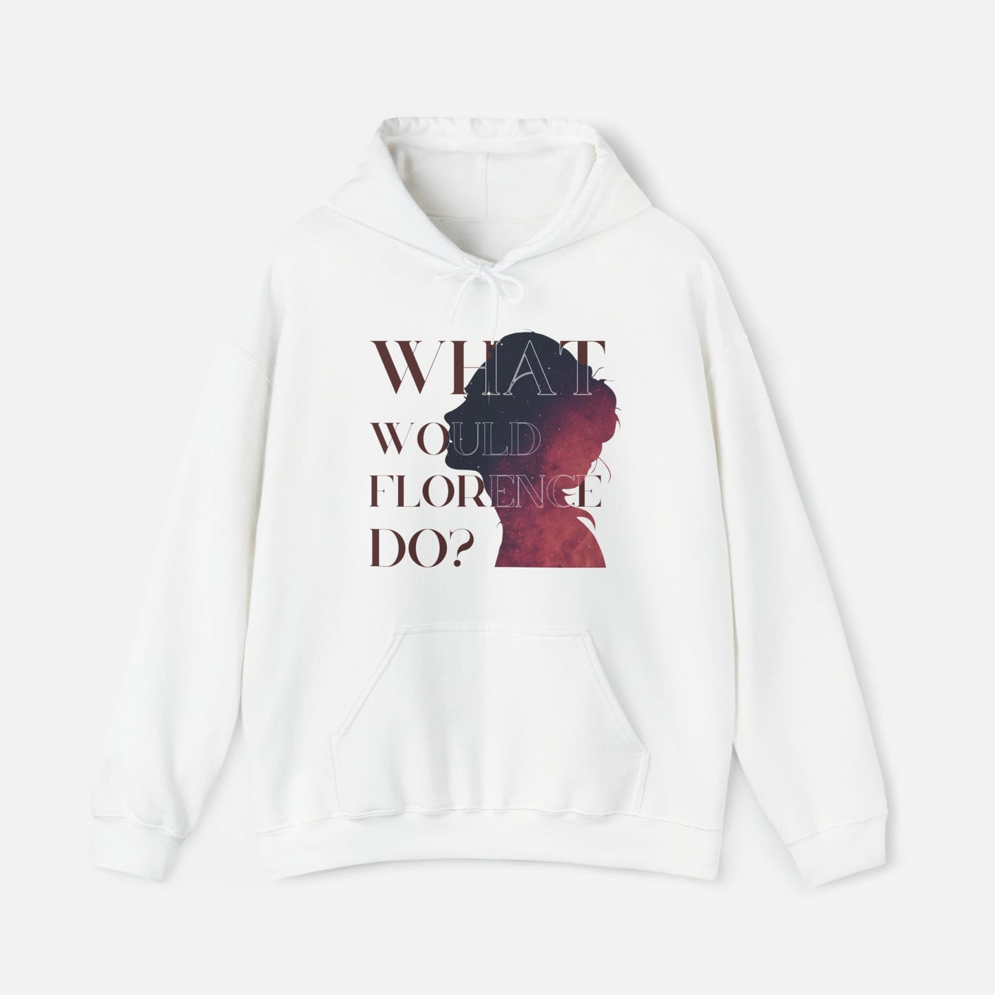 Hoodie White / S What Would Florence Do Hooded Sweatshirt