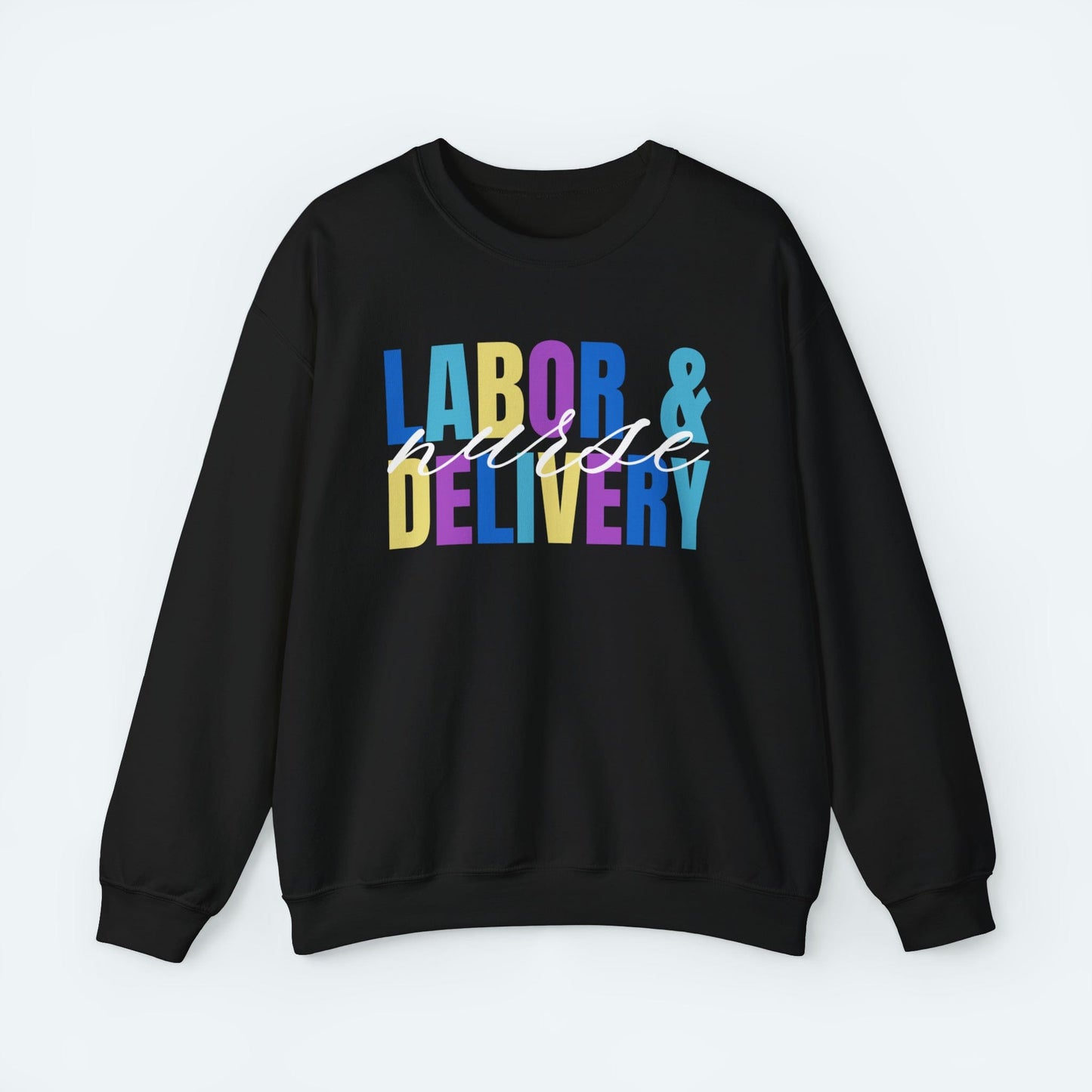 Sweatshirt S / Black Labor and Delivery Colors Crewneck Sweatshirt