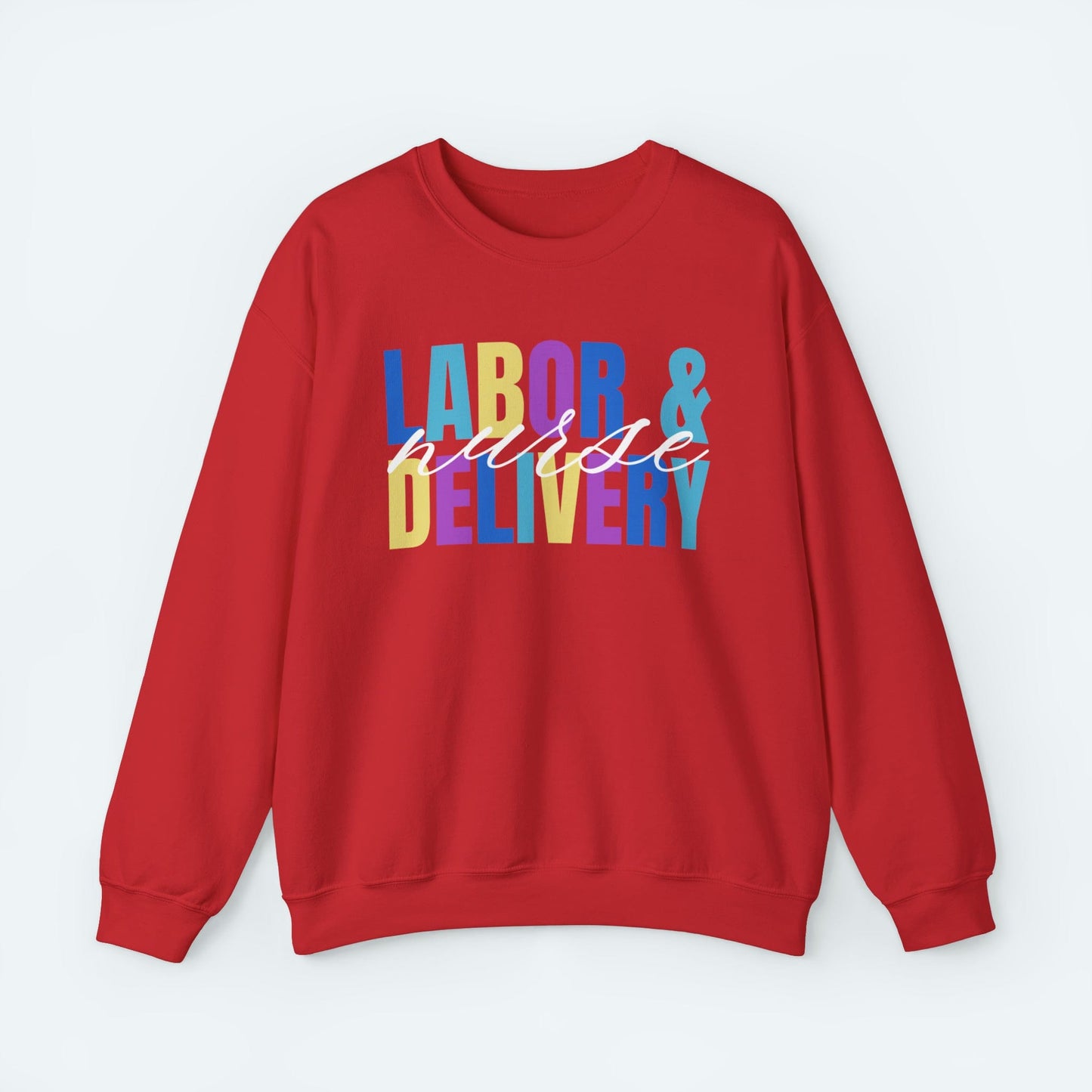 Sweatshirt S / Red Labor and Delivery Colors Crewneck Sweatshirt