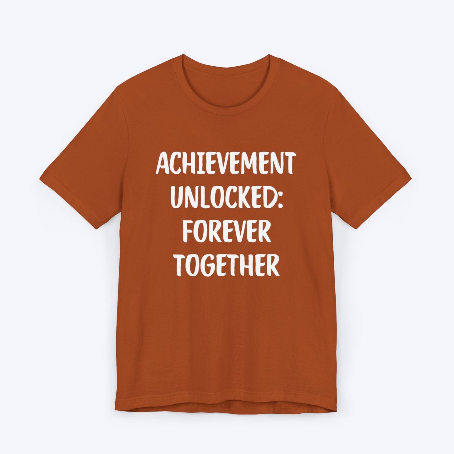 T-Shirt Autumn / S Achievement Unlocked: Forever Together T-shirt