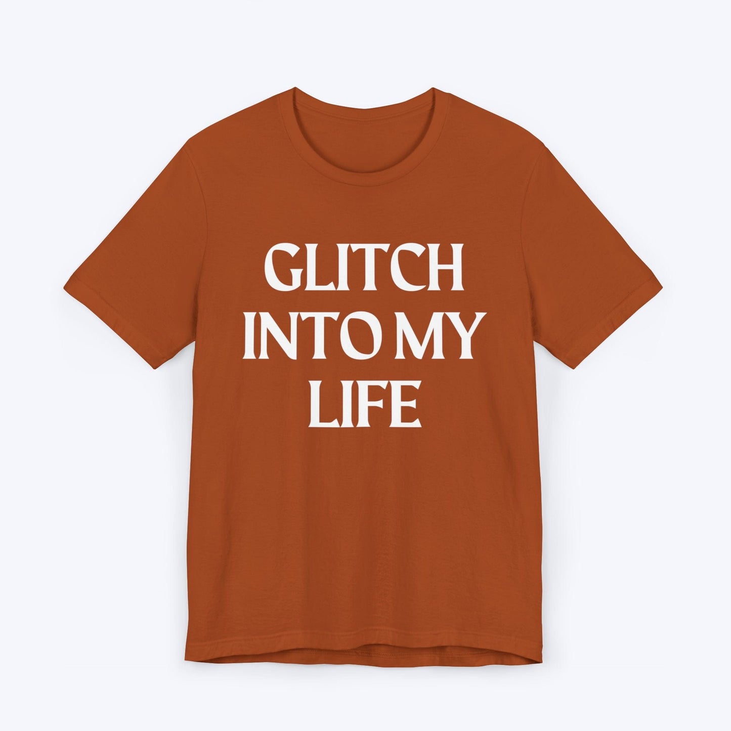 T-Shirt Autumn / S Glitch Into My Life T-shirt