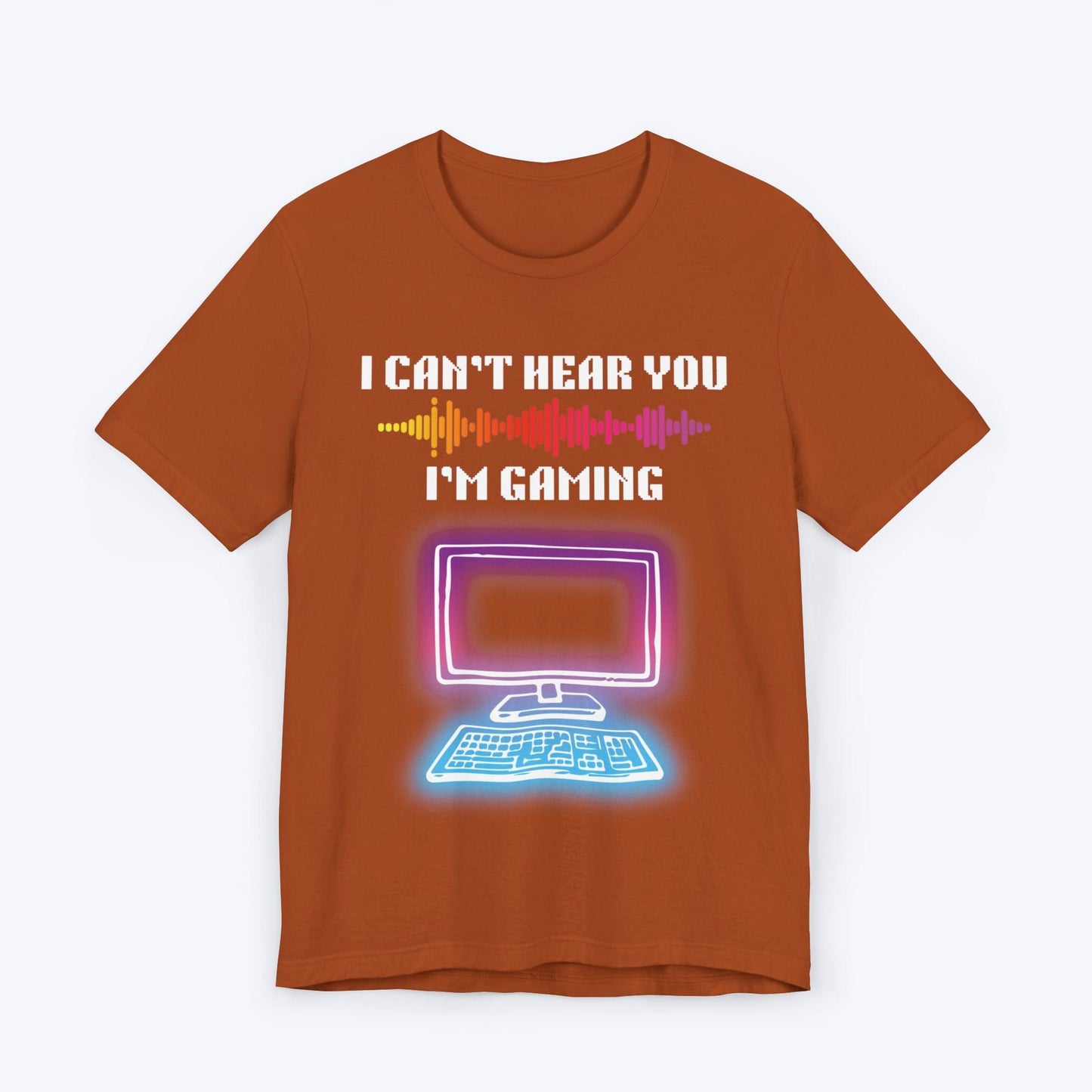 T-Shirt Autumn / S I Can't Hear You, I'm Gaming (Neon World) T-shirt