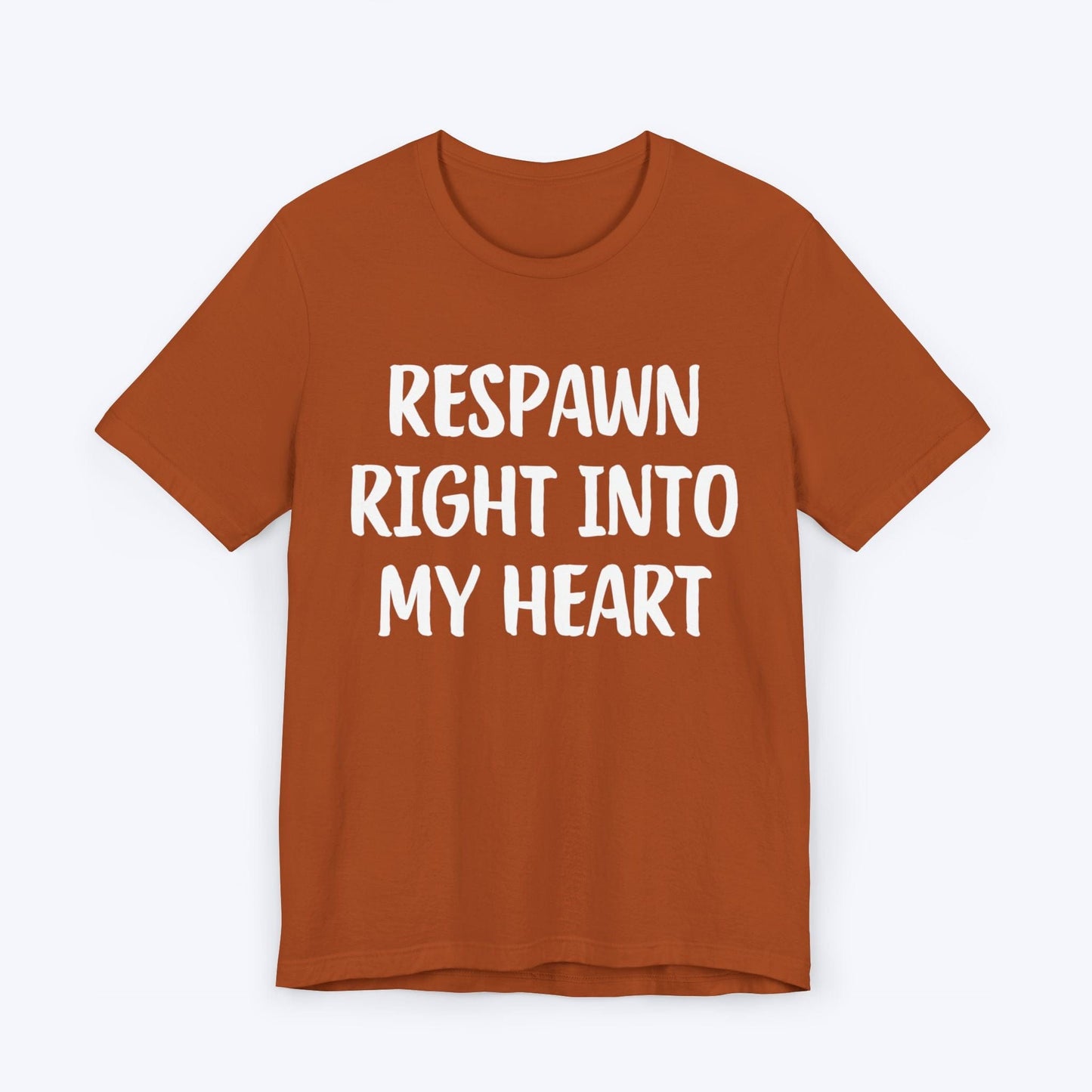 T-Shirt Autumn / S Respawn Right Into My Heart T-shirt