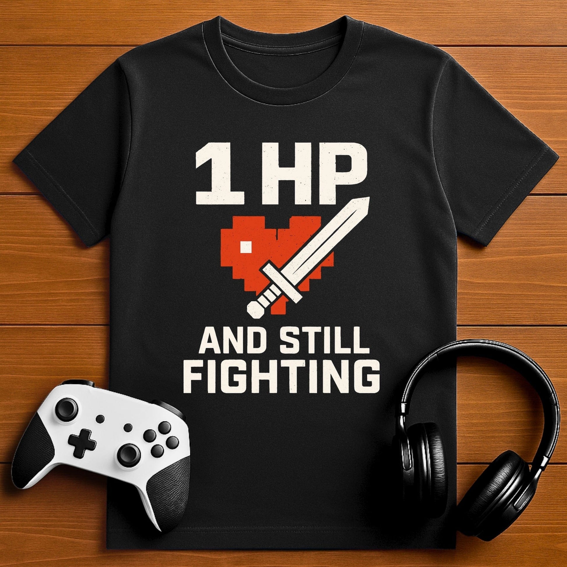 T-Shirt Black / S 1 HP and Still Fighting T-shirt
