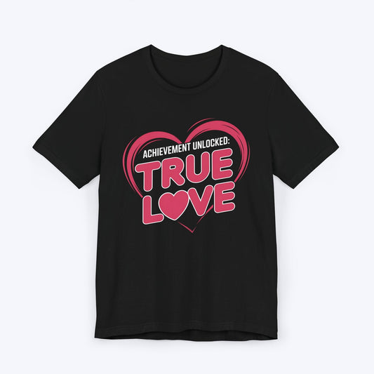 T-Shirt Black / S Achievement Unlocked: True Love Co-Op Edition T-shirt