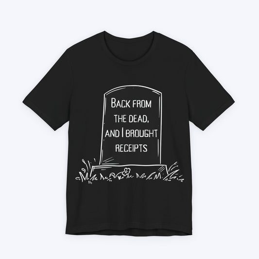 T-Shirt Black / S Back From the Dead (Tombstone) T-shirt