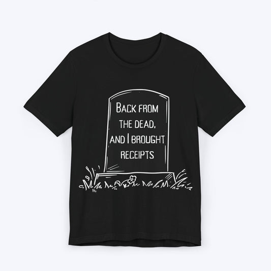 T-Shirt Black / S Back From the Dead (Tombstone) T-shirt