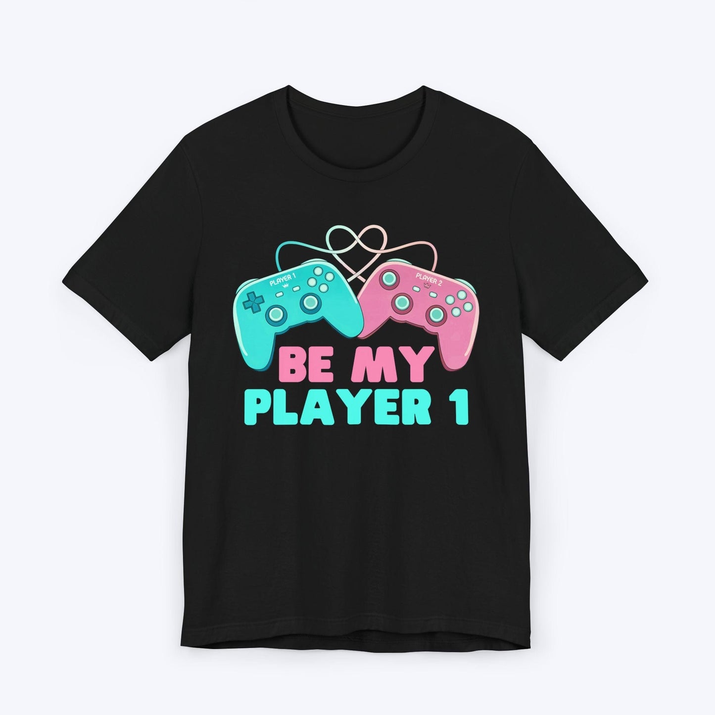 T-Shirt Black / S Be My Player One T-shirt