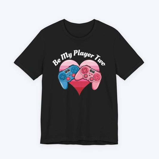 T-Shirt Black / S Be My Player Two T-shirt