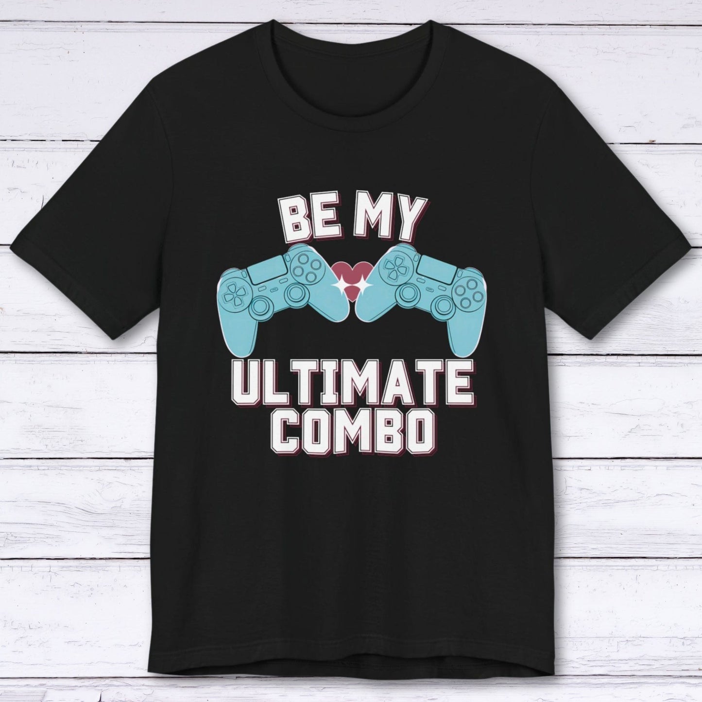 T-Shirt Black / S Be My Ultimate Combo T-shirt