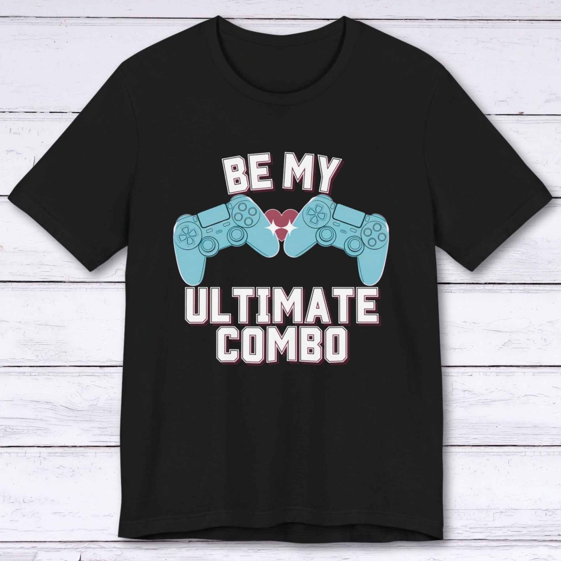 T-Shirt Black / S Be My Ultimate Combo T-shirt