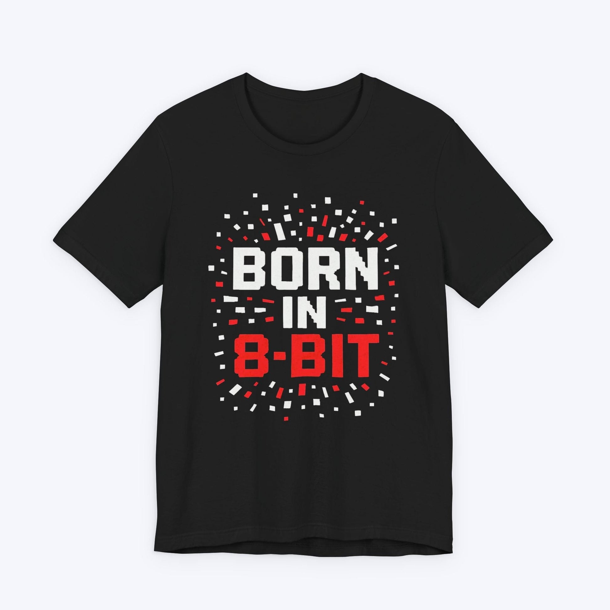 T-Shirt Black / S Born in 8 Bit T-shirt