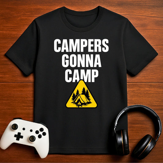 T-Shirt Black / S Campers Gonna Camp T-shirt
