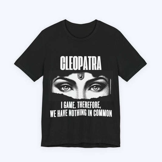 T-Shirt Black / S CLEOPATRA (Nothing in Common) T-shirt