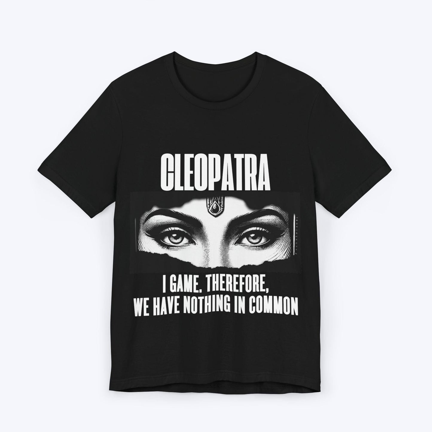 T-Shirt Black / S CLEOPATRA (Nothing in Common) T-shirt