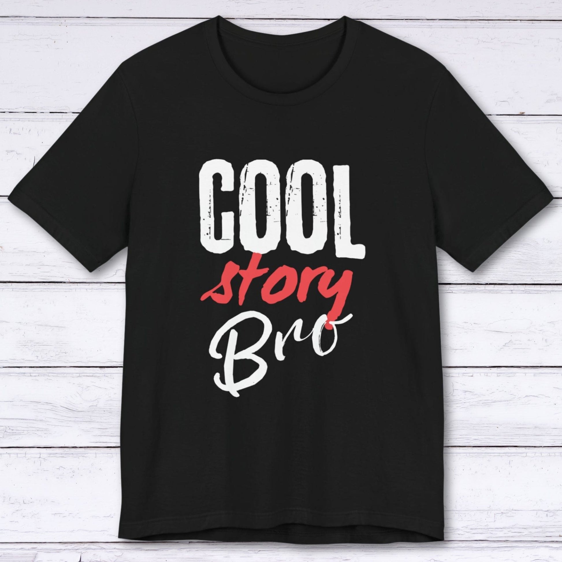 T-Shirt Black / S Cool Story Bro T-shirt