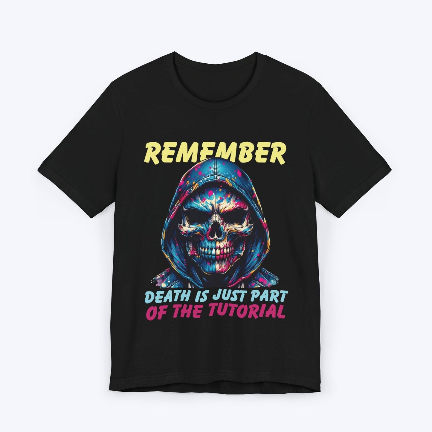 T-Shirt Black / S Death’s Just Practice (Gaming Tutorial) T-shirt