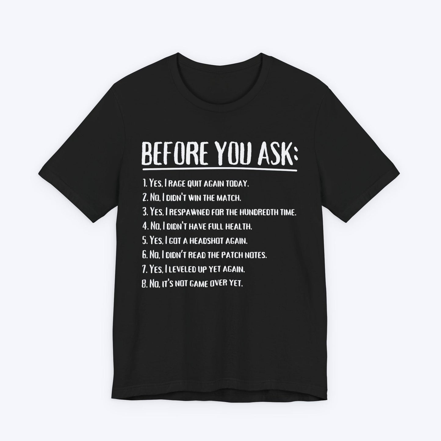 T-Shirt Black / S Don't Ask T-shirt