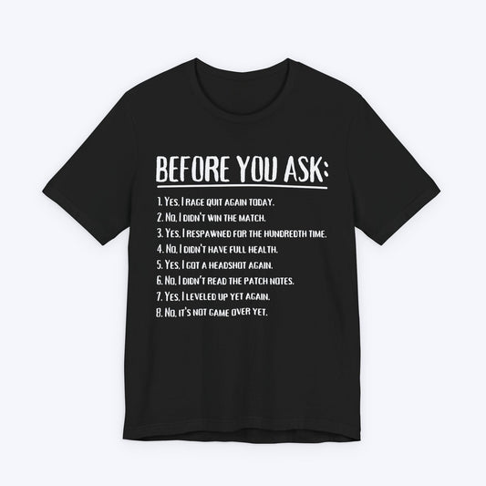 T-Shirt Black / S Don't Ask T-shirt