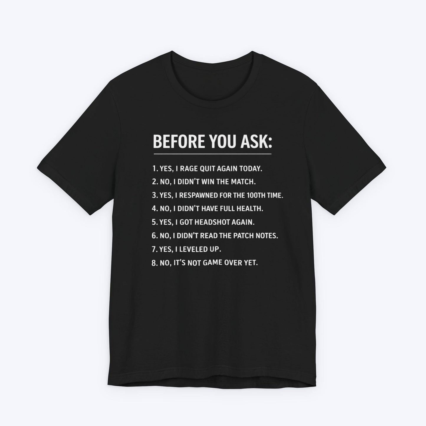 T-Shirt Black / S Don't Ask T-shirt