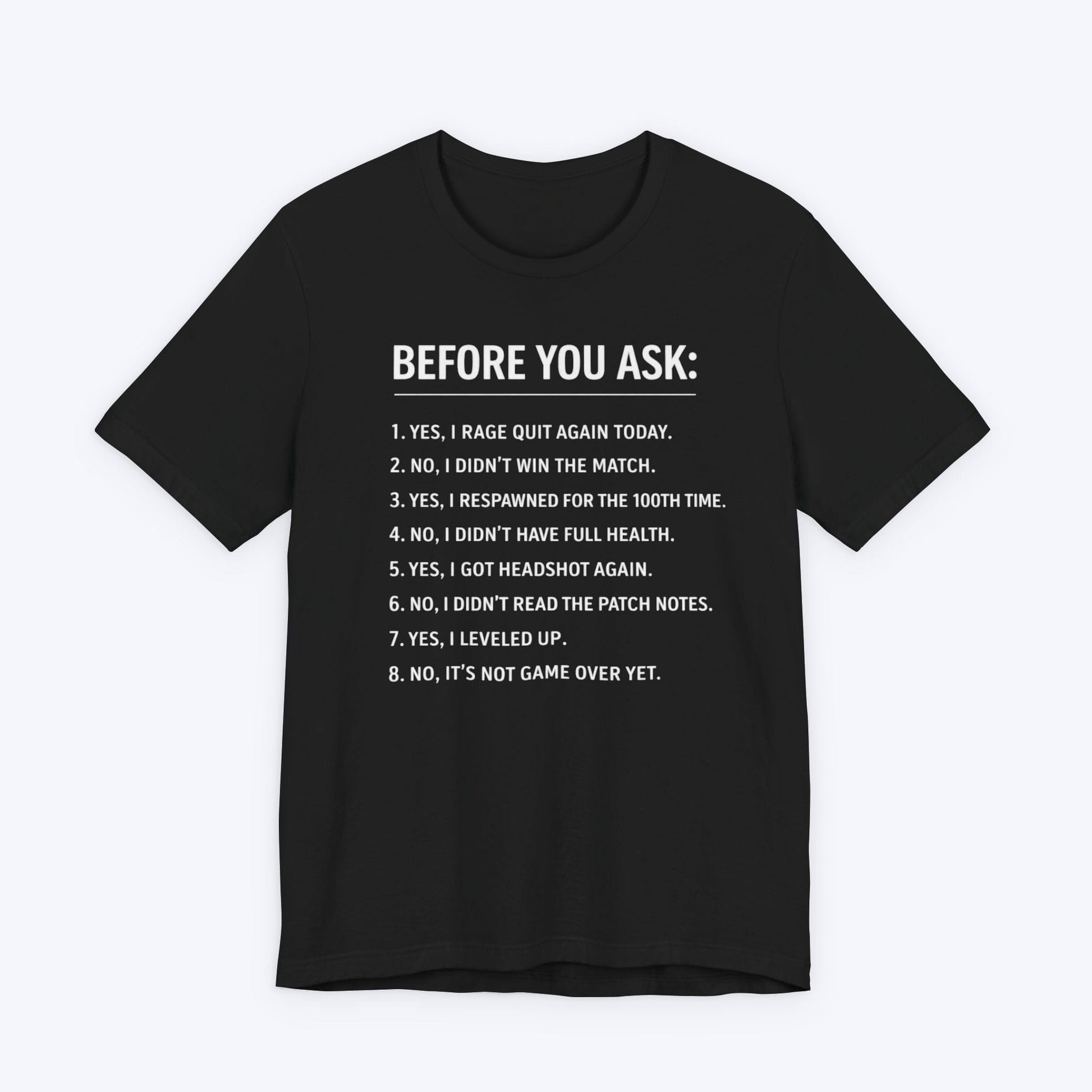 T-Shirt Black / S Don't Ask T-shirt