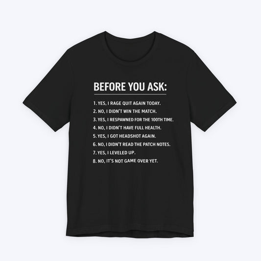 T-Shirt Black / S Don't Ask T-shirt