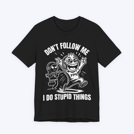 T-Shirt Black / S Don't Follow Me Gamer T-shirt