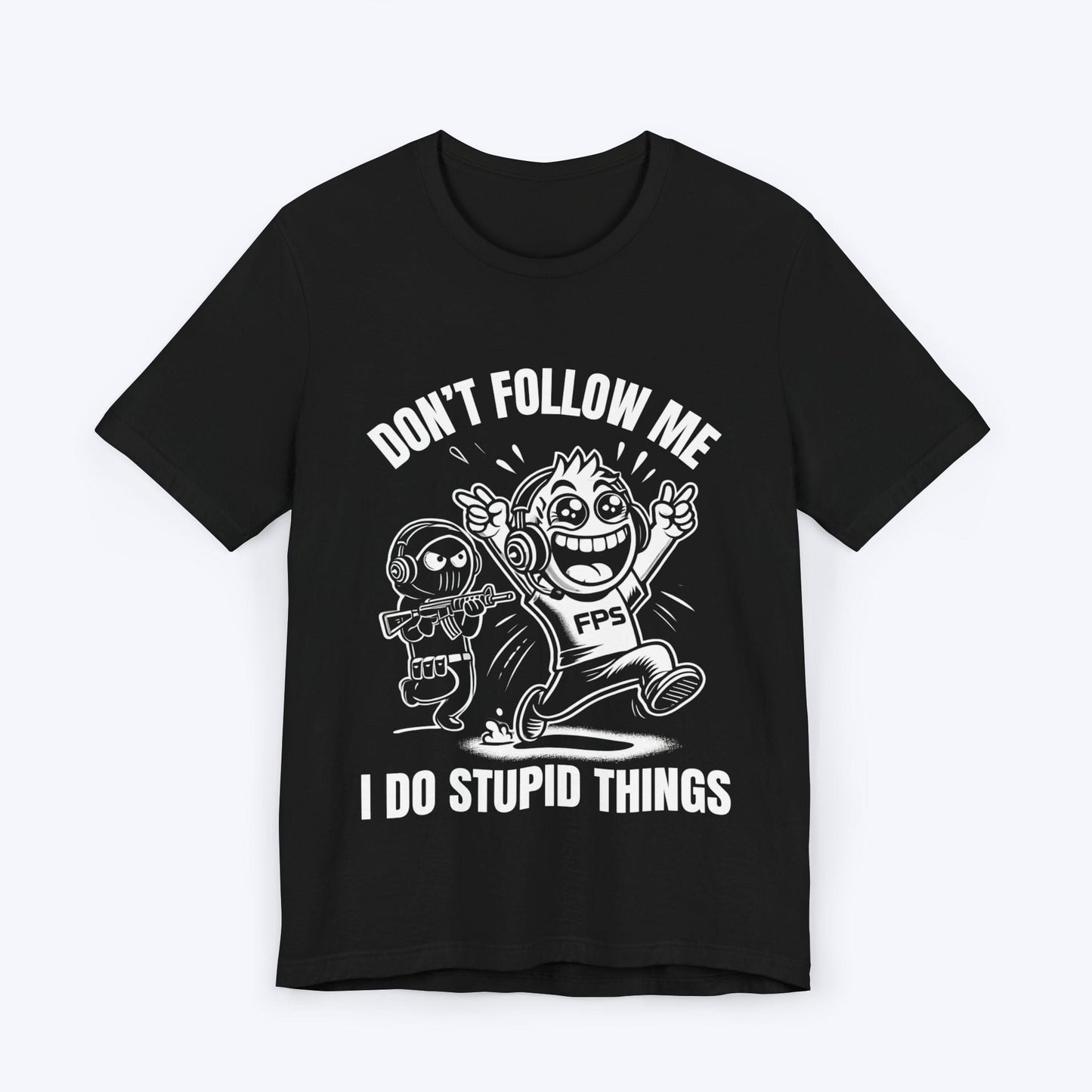 T-Shirt Black / S Don't Follow Me Gamer T-shirt