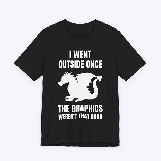 T-Shirt Black / S Dragons Don’t Spawn in Real Life T-shirt