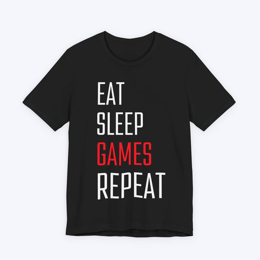 T-Shirt Black / S Eat Sleep Games Repeat T-shirt