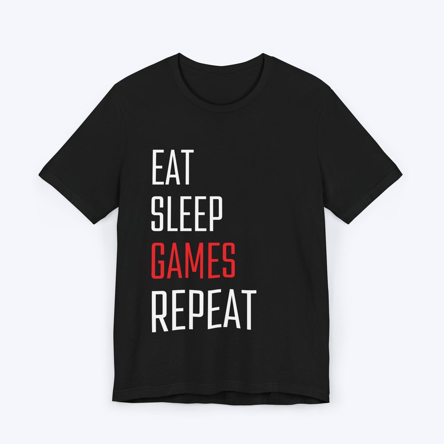 T-Shirt Black / S Eat Sleep Games Repeat T-shirt