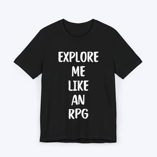 T-Shirt Black / S Explore Me Like An RPG T-shirt