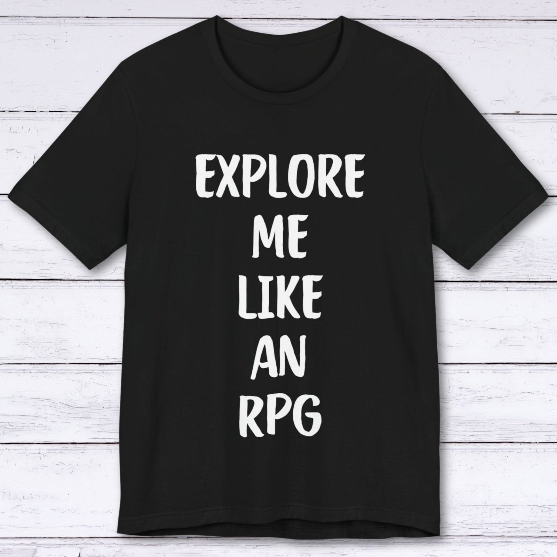 T-Shirt Black / S Explore Me Like An RPG T-shirt