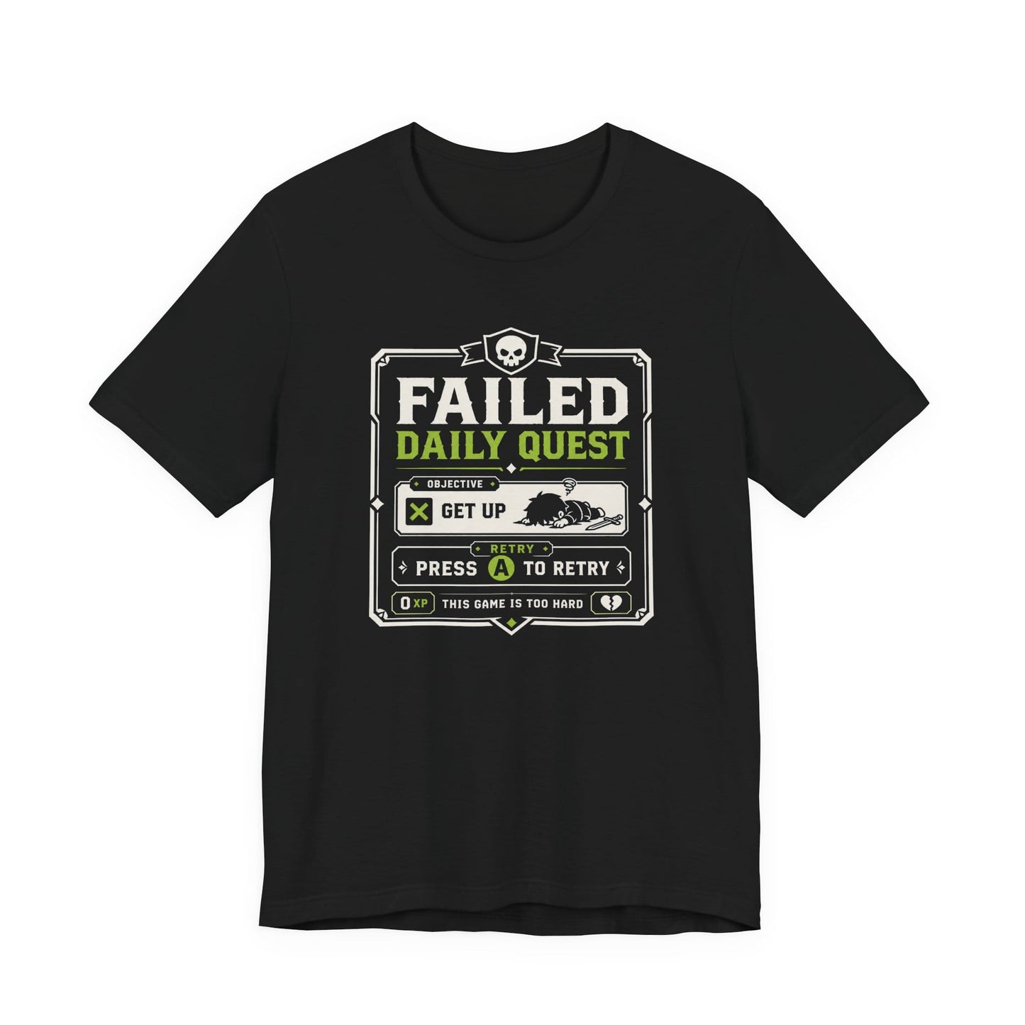 T-Shirt Black / S Failed Daily Quest T-shirt