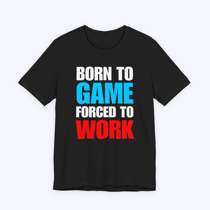 T-Shirt Black / S Forced to Work Gamer T-shirt